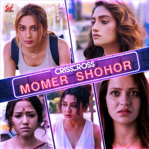 Momer Shohor (From "Crisscross")