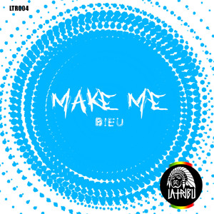 Make Me (Original Mix)
