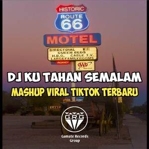 DJ KU TAHAN SEMALAM X TELOLET MENGKANE