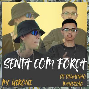SENTA COM FORÇA