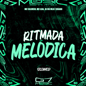 Ritmada Melódica (Slowed)