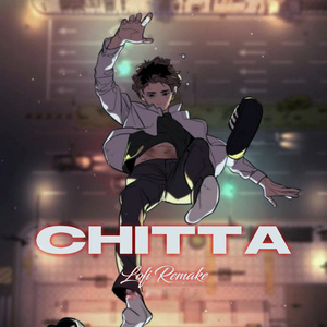 Chitta (Lofi)