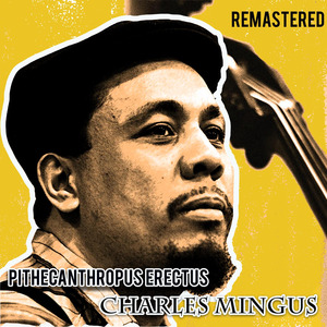 Pithecanthropus erectus (Remastered)