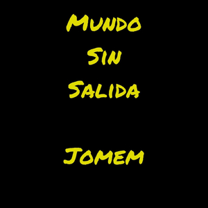 Mundo Sin Salida