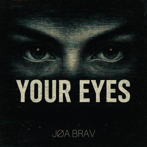 Your Eyes