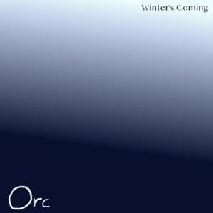 Winter's Coming/Feel the Cold