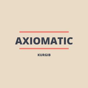Axiomatic