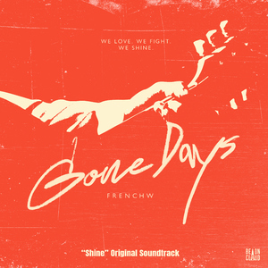 Gone Days (“Shine” Original Soundtrack)