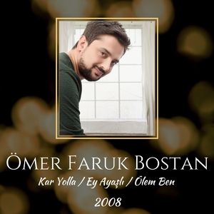 Kar Yolla / Ey Ayaşlı / Ölem Ben
