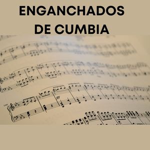 Enganchados de cumbia