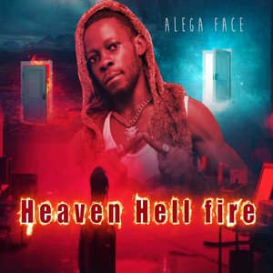 Heaven Hell Fire