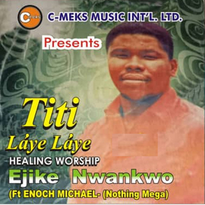 Omeghworom Uzo / Nara Ekene / We Plead Thy Blood / Jesus Asogbugom / Eligwe Ka Mma