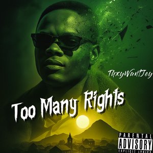Too Many Rights