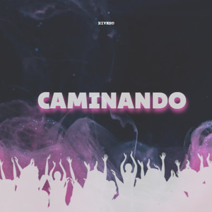 CAMINANDO
