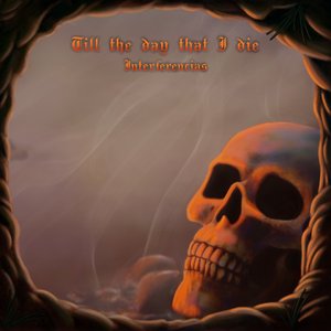 Till the Day That I Die