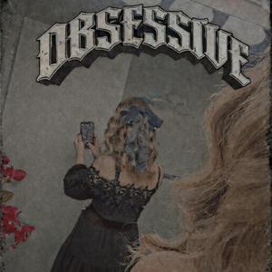 Obsessive