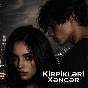 Kirpikləri Xəncər