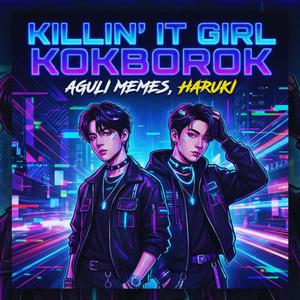 Killin’ It Girl Kokborok