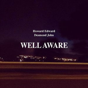 Well Aware (feat. Desmond John)