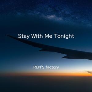 Stay With Me Tonight