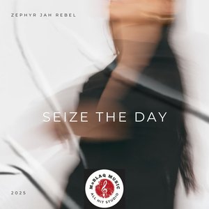 Seize the Day
