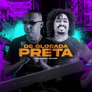De Glocada Preta