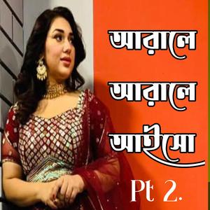 Arale Arale Aisho Go Biyai, Pt. 2