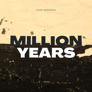 Million Years
