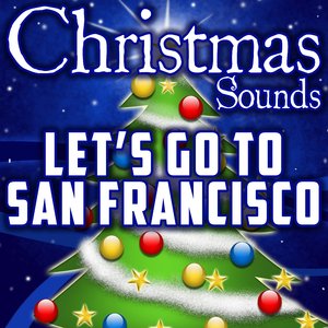 Let's Go to San Francisco (Intro)