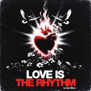 Love is the Rhythm