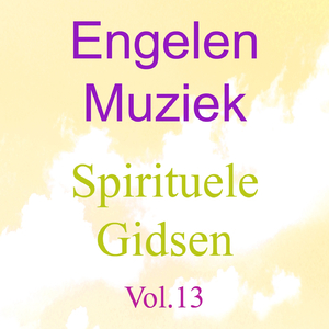 Engelen Muziek, Vol. 13 (Spirituele Gidsen)