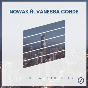 Let the Music Play (Nowak Original Radio Edit)