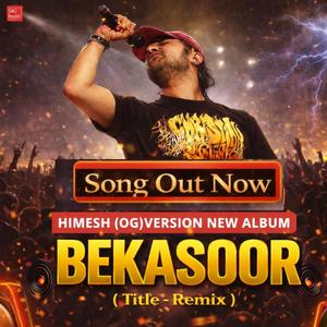 Bekasoor (Title) (Remix )