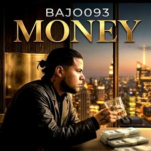 Money (feat. Bajo093)