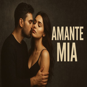 AMANTE MIA