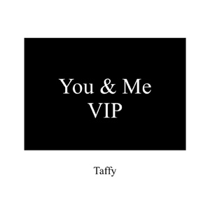 You & Me VIP