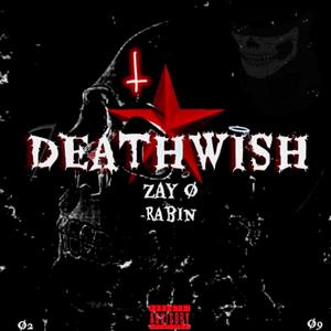 Deathwish (feat. Rabin)