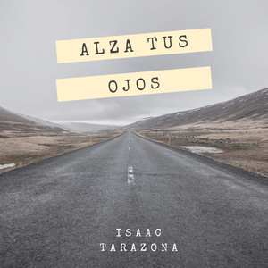 Alza Tus Ojos