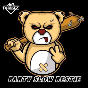 Party Slow Bestie