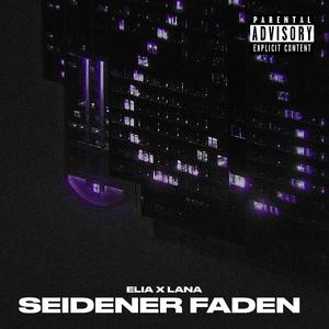 Seidener Faden (feat. Lana)