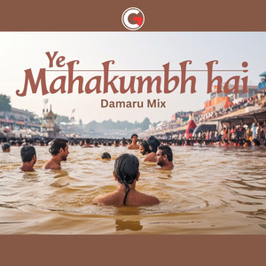 Ye Mahakumbh Hai Damaru Mix