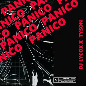 PANICO (feat. TYSON)
