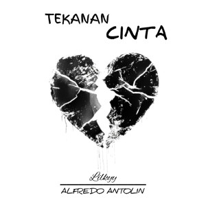 Tekanan Cinta (feat. Alfredo Antolin)