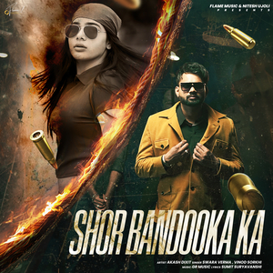 Shor Bandooka Ka