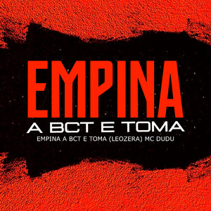 Empina a Bct e Toma