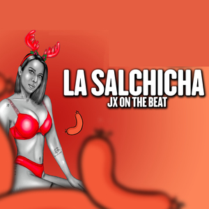 La Salchicha