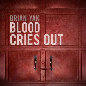 Blood Cries Out