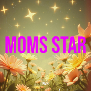 Moms Star