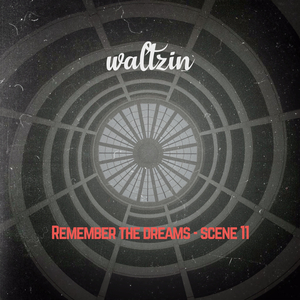 Remember The Dreams - Scene 1