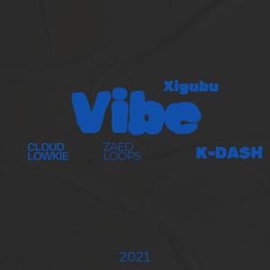 Xigubu (feat. Cloud Lowkie & Zaed Loops)